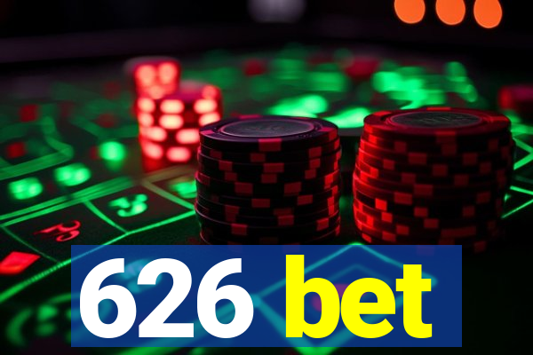 626 bet